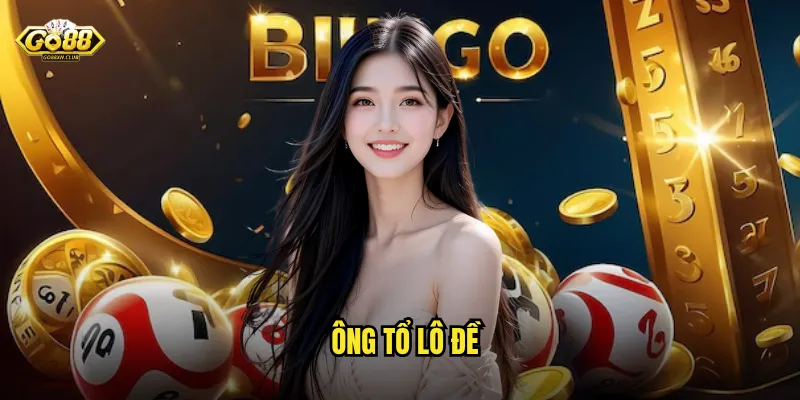 ông tổ lô đề